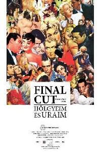 Poster for Final Cut: Hölgyeim és uraim (2012).