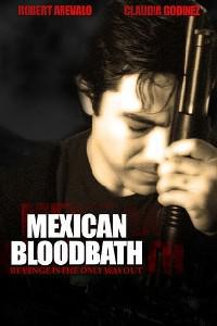 Poster for Mexican Bloodbath (2008).