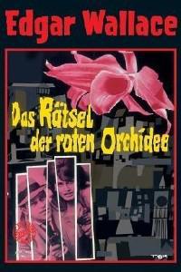 Plakát k filmu Das Rätsel der roten Orchidee (1962).