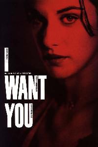 Poster for I Want You (1998).
