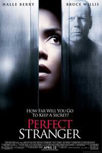Cartaz para Perfect Stranger (2007).