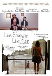 Poster for Like Sunday, Like Rain (2014).