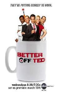 Plakat filma Better Off Ted (2009).
