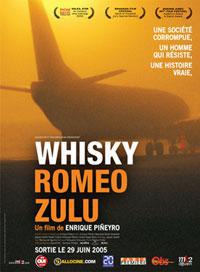 Poster for Whisky, Romeo, Zulu (2004).