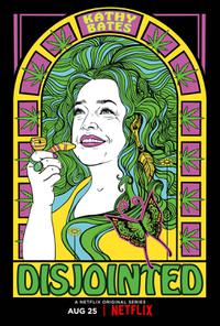 Poster for Disjointed (2017).