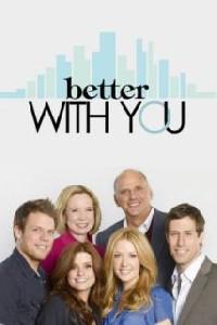 Plakát k filmu Better with You (2010).