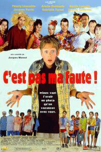 Poster for C'est pas ma faute! (1999).