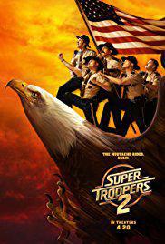 Plakát k filmu Super Troopers 2 (2018).