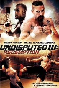Poster for Undisputed III: Redemption (2010).