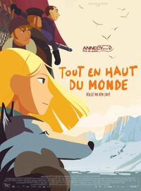 Poster for Tout en haut du monde (2015).