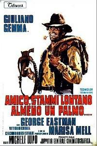 Plakát k filmu Amico, stammi lontano almeno un palmo (1972).