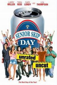 Poster for Senior Skip Day (2008).