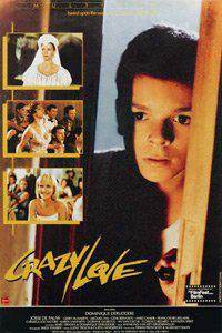 Poster for Crazy Love (1987).
