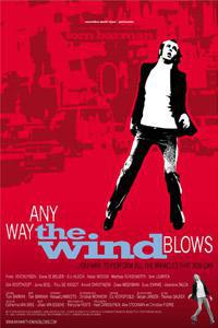 Обложка за Any Way the Wind Blows (2003).