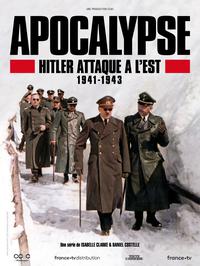 Plakát k filmu APOCALYPSE Hitler Takes on the East (2021).