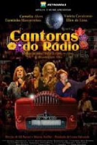 Plakát k filmu Cantoras do Rádio - O Filme (2009).
