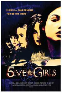 Cartaz para 5ive Girls (2006).