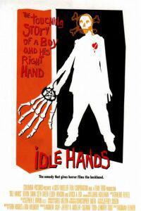 Plakát k filmu Idle Hands (1999).