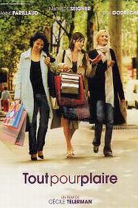 Plakat Tout pour plaire (2005).