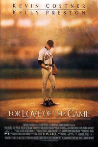 Plakát k filmu For Love of the Game (1999).