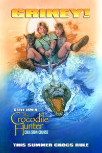 Plakát k filmu Crocodile Hunter: Collision Course, The (2002).