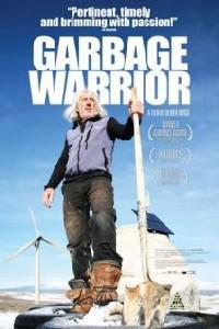 Poster for Garbage Warrior (2007).