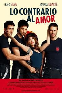 Poster for Lo contrario al amor (2011).