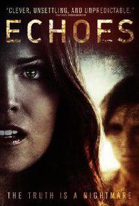 Poster for Echoes (2014).