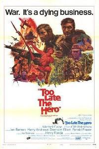 Омот за Too Late the Hero (1970).