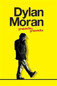 Plakát k filmu Dylan Moran: Yeah, Yeah (2011).