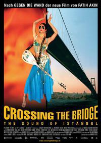 Plakat Crossing the Bridge: The Sound of Istanbul (2005).