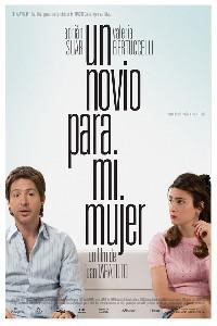 Plakát k filmu Novio para mi mujer, Un (2008).