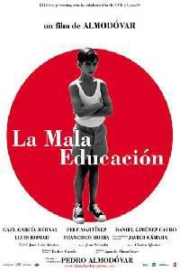 Poster for La Mala educación (2004).