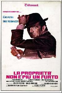 Plakat Proprietà non è più un furto, La (1973).