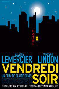 Poster for Vendredi soir (2002).