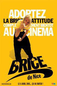 Poster for Brice de Nice (2005).