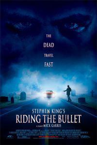 Plakat filma Riding the Bullet (2004).