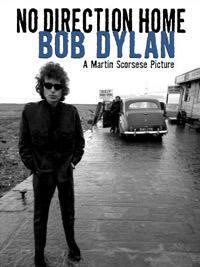 Plakat filma No Direction Home: Bob Dylan (2005).