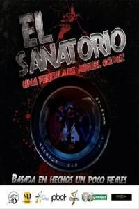 Poster for El Sanatorio (2010).
