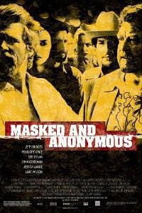 Plakát k filmu Masked and Anonymous (2003).
