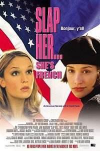 Plakát k filmu Slap Her... She's French (2002).