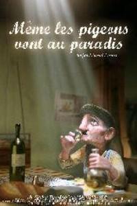 Poster for Même les pigeons vont au paradis (2007).