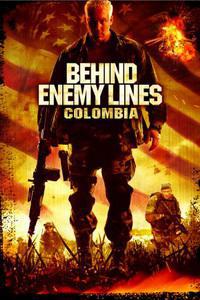 Plakat filma Behind Enemy Lines: Colombia (2009).