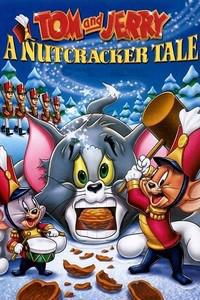 Poster for Tom and Jerry: A Nutcracker Tale (2007).
