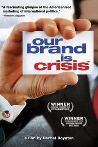 Poster for Our Brand Is Crisis (2005).