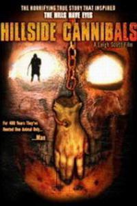 Poster for Hillside Cannibals (2006).