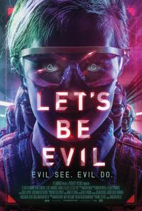 Poster for Let's Be Evil (2016).