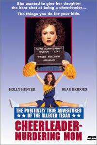 Poster for Positively True Adventures of the Alleged Texas Cheerleader-Murdering Mom, The (1993).